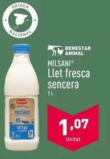 Oferta de Milsani - Llet Fresca Sencera por 1,07€ en ALDI