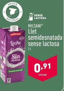 Oferta de Milsani - Llet Semidesnatada Sense Lactosa por 0,91€ en ALDI