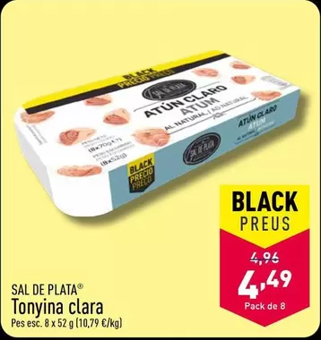 Oferta de Sal de Plata - Tonyina Clara por 4,49€ en ALDI