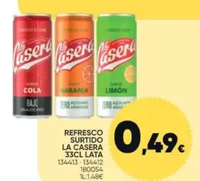 Oferta de La Casera - Refresco Surtido por 0,49€ en Family Cash