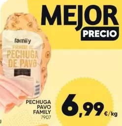 Oferta de Pavo - Pechuga  Family por 6,99€ en Family Cash