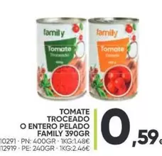 Oferta de Family - Tomate Troceado O Entero Pelado por 0,59€ en Family Cash