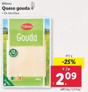 Oferta de Milbona - Queso Gouda por 2,09€ en Lidl