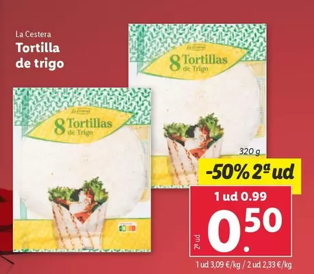 Oferta de La Cestera - Tortilla De Trigo por 0,99€ en Lidl