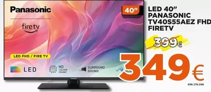 Oferta de Panasonic - LED 40 TV40S55AEZ FHD FIRET V 40" por 349€ en Expert