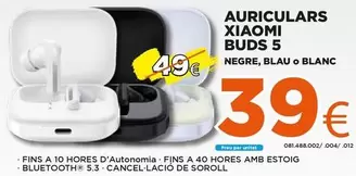 Oferta de Xiaomi - Auriculars Buds 5 por 39€ en Expert