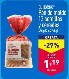 Oferta de El Horno - Pan De Molde 12 Semillas Y Cereales por 1,19€ en ALDI