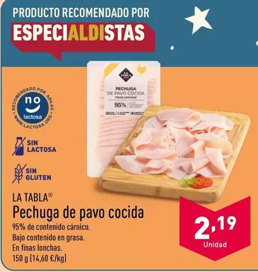 Oferta de La Tabla - Pechuga De Pavo Cocida por 2,19€ en ALDI