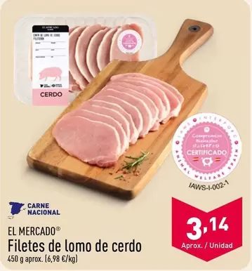 Oferta de El Mercado - Filetes De Lomo De Cerdo por 3,14€ en ALDI