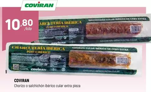 Oferta de Coviran - Chorizo O Salchichon Iberico Cular Extra Pieza por 10,8€ en Coviran