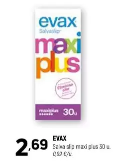 Oferta de Evax - Salva Slip Maxi Plus 30 U. por 2,69€ en Coviran