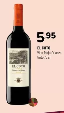 Oferta de El Coto - Vino Rioja Crianza Tinto por 5,95€ en Coviran