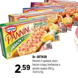 Oferta de Dr Oetker - Pannini 4 Quesos, Atun, Bacon Crispy, Barbacoa O Jamon-quesos por 2,59€ en Coviran