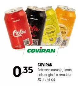 Oferta de Coviran - Refresco Naranja, Limón, Cola Original O Zero Lata por 0,35€ en Coviran