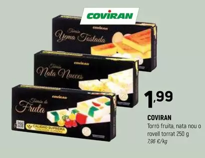 Oferta de Coviran - Torro Fruita, Nata Nou O Rovel Torrat por 1,99€ en Coviran