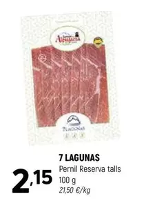 Oferta de Lagunas - Pernil Reserva Talls por 2,15€ en Coviran