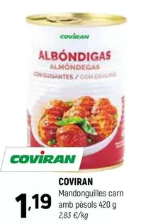 Oferta de Coviran - Mandonguilles Carn Amb Pésols por 1,19€ en Coviran