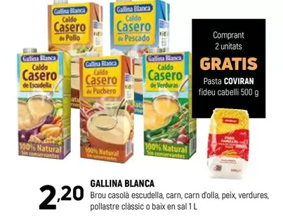 Oferta de Gallina Blanca - Brou Casolà Escudella, Carn, Carn D'olla, Peix Verdures, Pollastre Classic O Bak En Sal por 2,2€ en Coviran