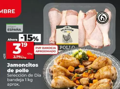 Oferta de Seleccion De Dia - Jamoncitos De Pollo por 3,19€ en Dia