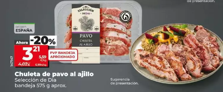 Oferta de Seleccion De Dia - Chuleta De Pavo Al Ajillo por 3,21€ en Dia