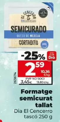 Oferta de Dia El Cencerro - Queso Semicurado Cortadito por 2,59€ en Dia