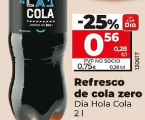 Oferta de Dia Hola Cola - Refresco De Cola Zero por 0,56€ en Dia