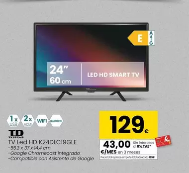 Oferta de Td Systems - Tv Led HD K24DLC19GLE por 129€ en Eroski