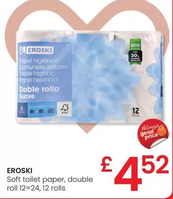 Oferta de Eroski - Soft Toilet Paper, Double Roll 12=24, 12 Rolls por 4,52€ en Eroski