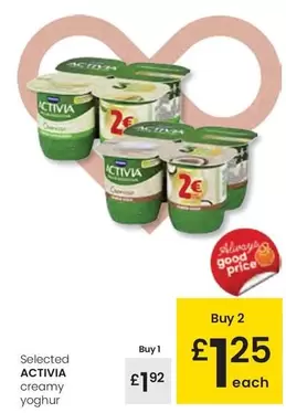 Oferta de Activia - Selected Creamy Yoghur por 1,92€ en Eroski