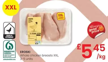 Oferta de Eroski - Whole Chicken Breasts Xxl por 5,45€ en Eroski