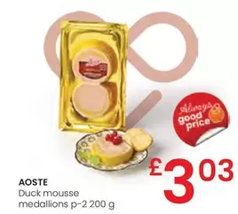 Oferta de Aoste - Duck Mousse Medallions por 3,03€ en Eroski