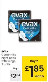 Oferta de Evax - Cotton-Like Night Pads With Wings por 2,84€ en Eroski