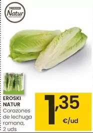 Oferta de Eroski Natur - Corazones De Lechuga Romana por 1,35€ en Eroski