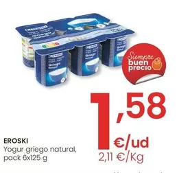 Oferta de Eroski - Yogur Griego Natural por 1,58€ en Eroski