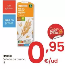 Oferta de Eroski - Bebida De Avena por 0,95€ en Eroski