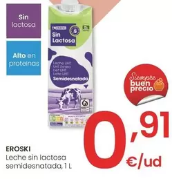 Oferta de Eroski - Leche Sin Lactosa Semidesnatada por 0,91€ en Eroski