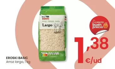 Oferta de Eroski Basic - Arroz Largo por 1,38€ en Eroski