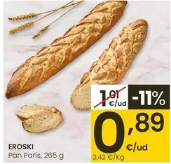 Oferta de Eroski - Pan París por 0,89€ en Eroski