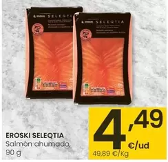 Oferta de Eroski Seleqtia - Salmón Ahumado por 4,49€ en Eroski