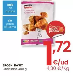 Oferta de Eroski Basic - Croissant por 1,72€ en Eroski