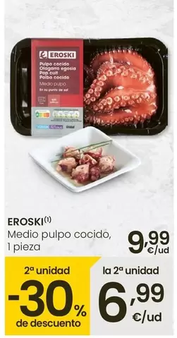 Oferta de Eroski - Medio Pulpo Cocido por 9,99€ en Eroski