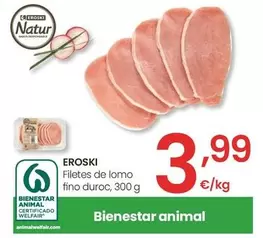 Oferta de Eroski - Filetes De Lomo Fino Duroc por 3,99€ en Eroski