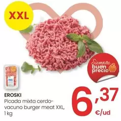 Oferta de Eroski - Picada Mixta Cerdo-Vacuno Burger Meat XXL por 6,37€ en Eroski