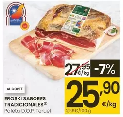 Oferta de Eroski - Sabores Tradicionales Paleta D.O.P. Teruel por 25,9€ en Eroski