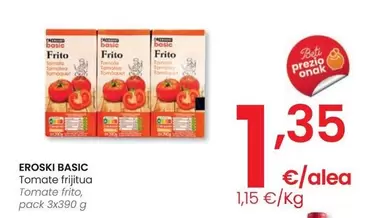 Oferta de Eroski Basic - Tomate Frito por 1,35€ en Eroski