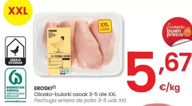 Oferta de Eroski - Pechuga Entera De Pollo por 5,67€ en Eroski