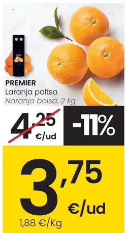 Oferta de Premier - Naranja Bolsa por 3,75€ en Eroski