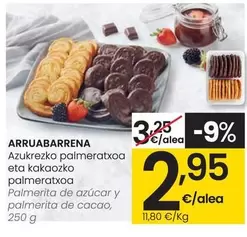 Oferta de Arruabarrena - Palmerita De Azucar Y Palmerita De Cacao por 2,95€ en Eroski