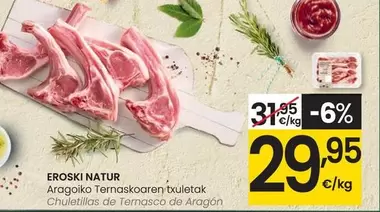 Oferta de Eroski Natur - Chuletillas De Ternasco De Aragon por 29,95€ en Eroski