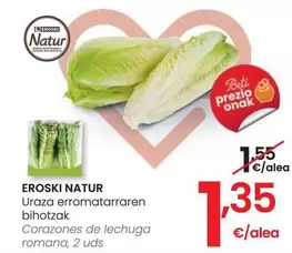 Oferta de Eroski Natur - Corazones De Lechuga Romana por 1,35€ en Eroski